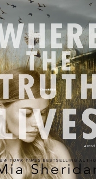 Where the Truth Lives - Where the 2 - Mia Sheridan - English