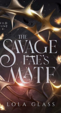 The Savage Fae's Mate - Wild Hunt 01 - Lola Glass - English