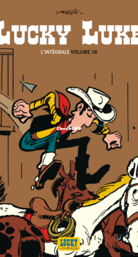 Lucky Luke - L'Intégrale 18 - Lucky Comics 2013 - French