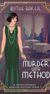 Murder With Method - Sylvia Shipman Murder Mystery 03 - Blythe Baker - English
