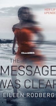 The Message Was Clear - Eileen Rodberg - English