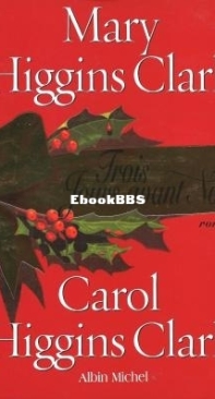 Trois Jours Avant Noël - Carol And Mary Higgins Clark - French