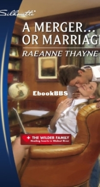A Merger...Or Marriage? - Wilder Family 06 - RaeAnne Thayne - English