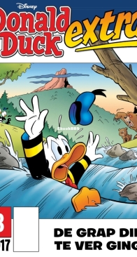 Donald Duck Extra - De Grap Die Te Ver Ging - Issue 03 - De Geïllustreerde Pers B.V. 2017 - Dutch