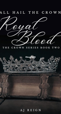 Royal Blood - The Crown Series 02 - AJ Reign - English