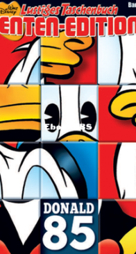 Lustiges Taschenbuch Enten-Edition 62 - Donald 85 - Ehapa Verlag 2019 - German