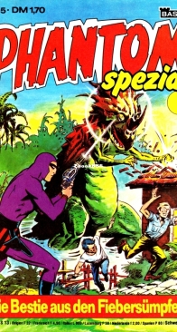 Phantom Spezial 25 - Die Bestie Aus den Fiebersümpfen - Bastei 1980 - German