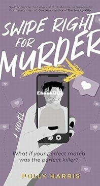 Swipe Right For Murder - Polly Harris - English