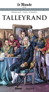Les Grands Personnages de l'Histoire en Bandes Dessinées 90 - Talleyrand - Glénat 2022 - French