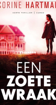Zoete Wraak - Faye Van Der Laar 2 - Corine Hartman - Dutch