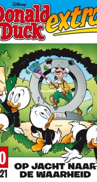 Donald Duck Extra - Op Jacht Naar De Waarheid - Issue 10 - De Geïllustreerde Pers B.V. 2021 - Dutch