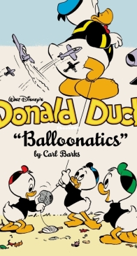 The Complete Carl Barks Disney Library v25 - Donald Duck - Balloonatics - Fantagraphics 2022 - English