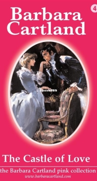 The Castle of Love - Pink Collection 4 - Barbara Cartland - English