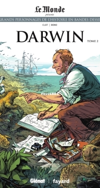 Les Grands Personnages de l'Histoire en Bandes Dessinées 28 - Darwin 02 - Glénat 2020 - French