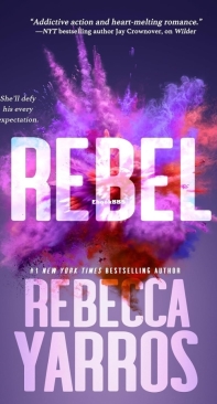 Rebel - The Renegades 03 - Rebecca Yarros - English