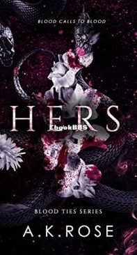 Hers - Blood Ties 02 - A.K. Rose - English