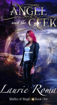 Angel and the Geek - Misfits of Magic 01 - Laurie Roma - English