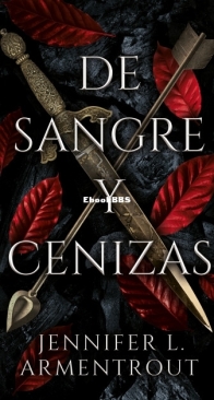 De Sangre y Cenizas - Blood and Ash 1 -  Jennifer L. Armentrout - Spanish
