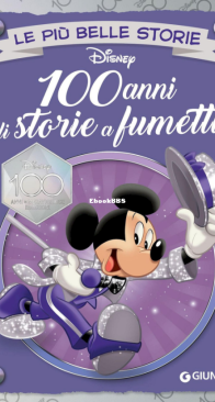Le Più Belle Storie Disney 65 - 100 Anni di Storie a Fumetti - Giunti 2023 06 - Italian