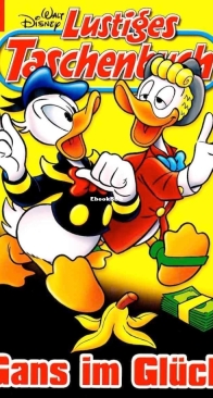 Lustiges Taschenbuch 437 - Gans im Glück - Ehapa 2013 - German