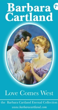 Love Comes West - Eternal Collection 71 - Barbara Cartland - English