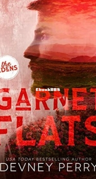 Garnet Flats - The Edens 3 - Devney Perry - English