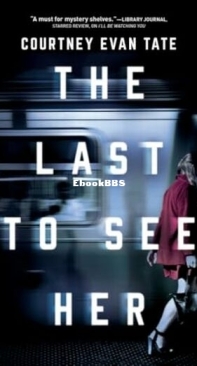 The Last To See Her - Courtney Evan Tate - English
