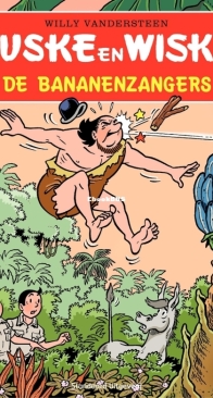 Suske en Wiske - De Bananenzangers - Issue 315 - Standaard Uitgeverij 2011 - Willy Vandersteen - Dutch
