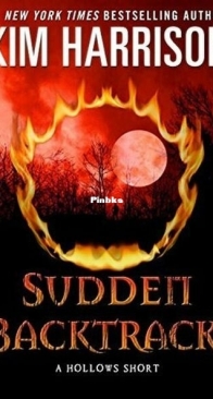 Sudden Backtrack - The Hollows 13.1 - Kim Harrison - English