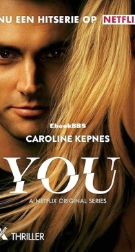 You - You 1 - Caroline Kepnes - Dutch