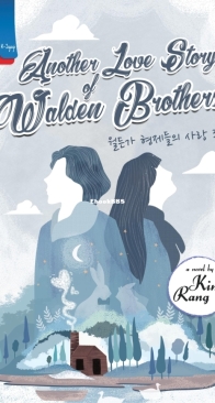 Another Love Story of Walden Brothers - Kim Rang - Indonesian
