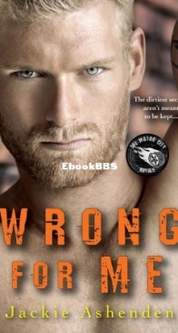 Wrong for Me - Motor City Royals 2 - Jackie Ashenden - English
