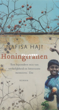 Honingtranen - Nafisa Haji - Dutch