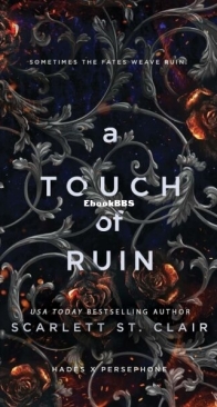 A Touch of Ruin - Hades x Persephone Saga 3 - Scarlett St. Clair - English
