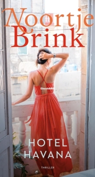Hotel Havana - Noortje Brink - Dutch