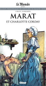 Les Grands Personnages de l'Histoire en Bandes Dessinées 49 - Marat et Charlotte Corday - Glénat 2020 - French
