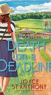 Death on a Deadline - A Homefront News Mystery 2 - Joyce St. Anthony - English