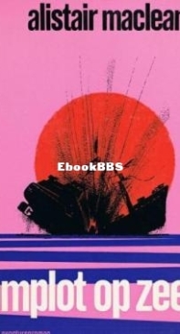 Komplot Op Zee - Alistair MacLean - Dutch