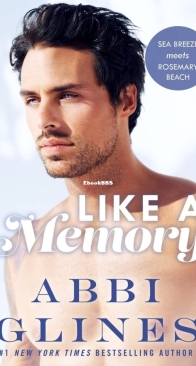 Like a Memory - Sea Breeze Meets Rosemary Beach 1 - Abbi Glines - English