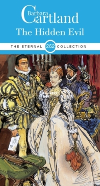 The Hidden Evil - Eternal Collection 262 - Barbara Cartland - English