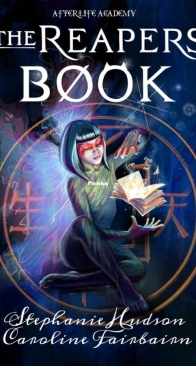 Reapers Book - Afterlife Chronicles 03 - Stephanie Hudson, Caroline Fainbairn - English