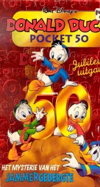 Donald Duck Pocket Serie 3 - Issue 50 - Het Mysterie Van Het Jammergebergte - Sanoma 1998 - Dutch
