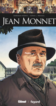 Ils ont fait l'Histoire 42 - Jean Monnet - Glénat 2024 - French