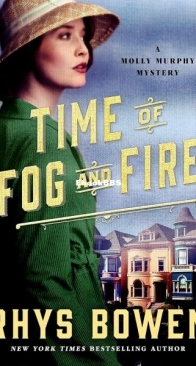 Time of Fog and Fire - A Molly Murphy Mystery 16 - Rhys Bowen - English
