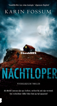 Nachtloper - Eddie Feber 02 - Karin Fossum