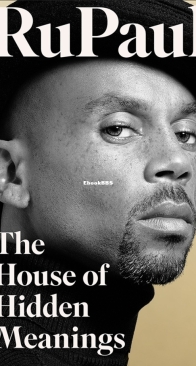 The House of Hidden Meanings - RuPaul - English