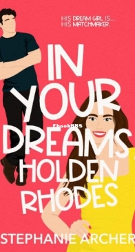 In Your Dreams, Holden Rhodes - The Queen's Cove 3 - Stephanie Archer - English