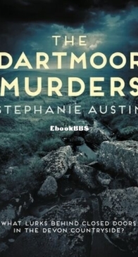 The Dartmoor Murders - Devon Mysteries 4 - Stephanie Austin - English