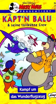 Micky Maus Präsentiert  06 - Käpt'n Balu und Seine Tollkühne Crew - Kampf um das Wunderflugzeug - Ehapa 1993 - German