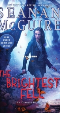 The Brightest Fell - October Daye 11 - Seanan McGuire - English